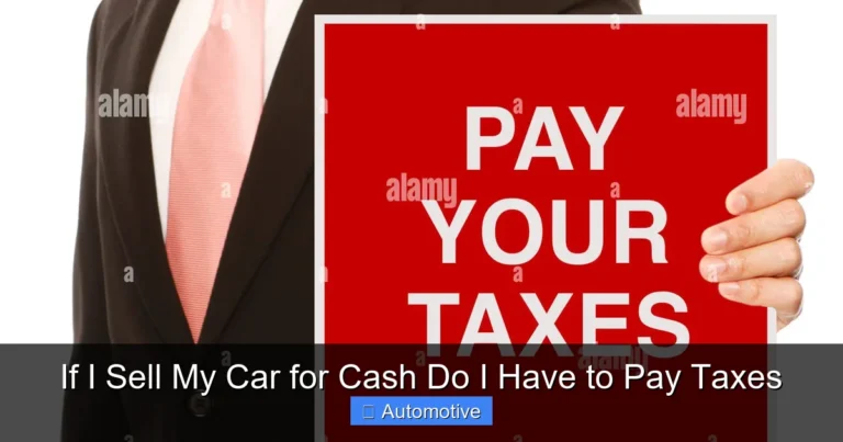 If I Sell My Car for Cash Do I Have to Pay Taxes