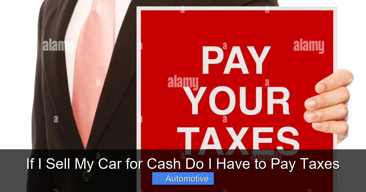 If I Sell My Car for Cash Do I Have to Pay Taxes