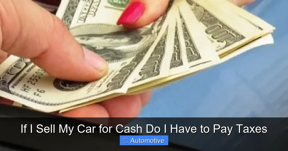 If I Sell My Car for Cash Do I Have to Pay Taxes