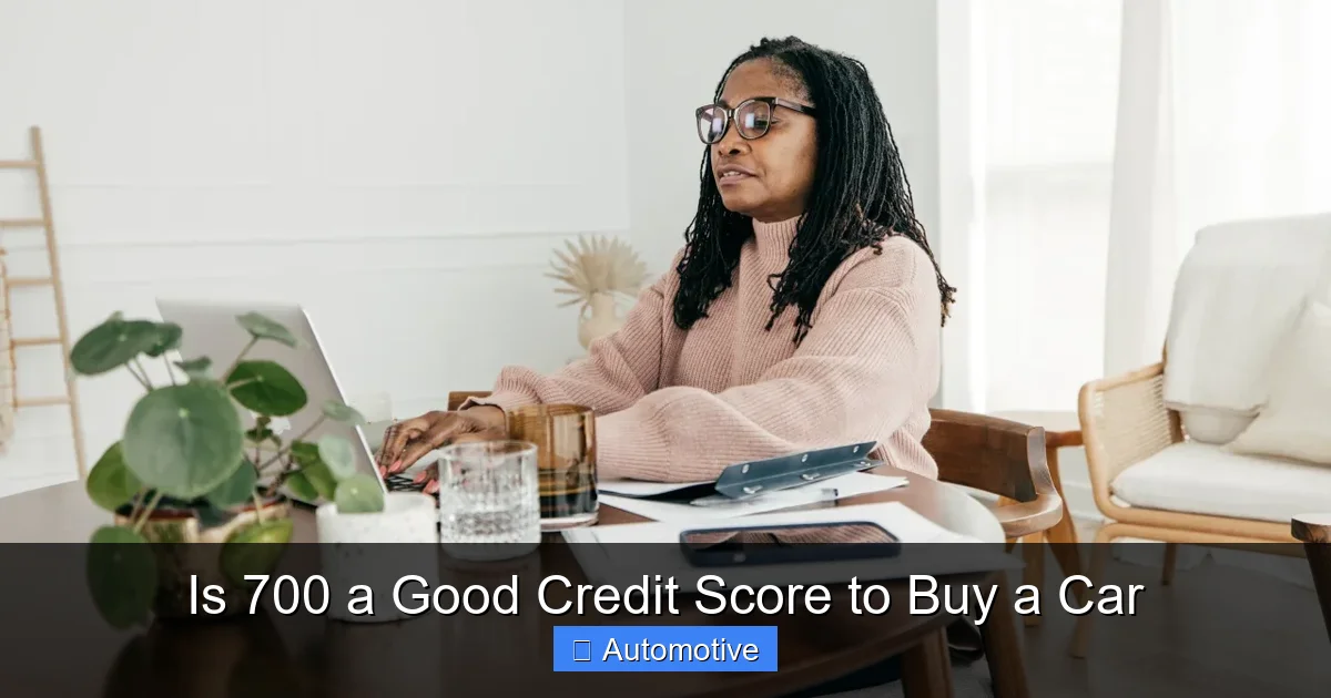 Is 700 a Good Credit Score to Buy a Car