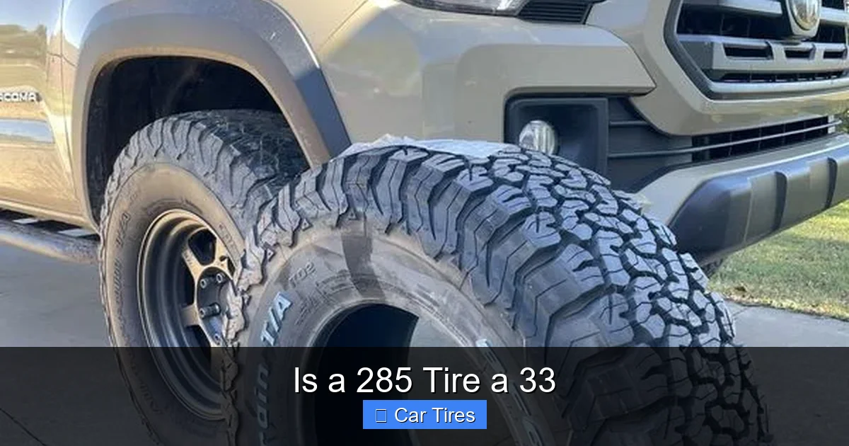 Is a 285 Tire a 33