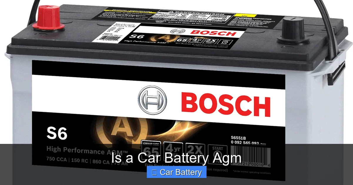 Is a Car Battery Agm