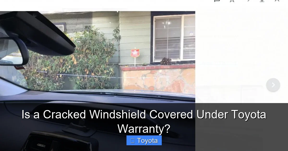 Is a Cracked Windshield Covered Under Toyota Warranty?
