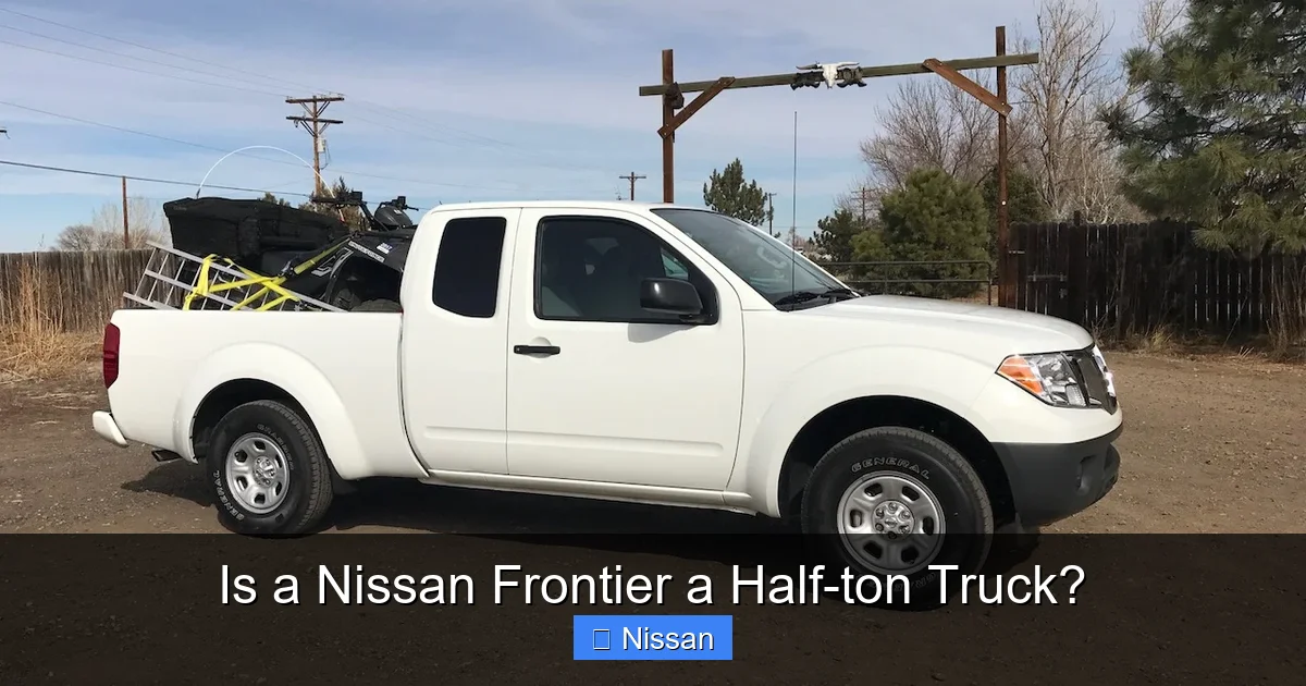 Is a Nissan Frontier a Half-ton Truck?