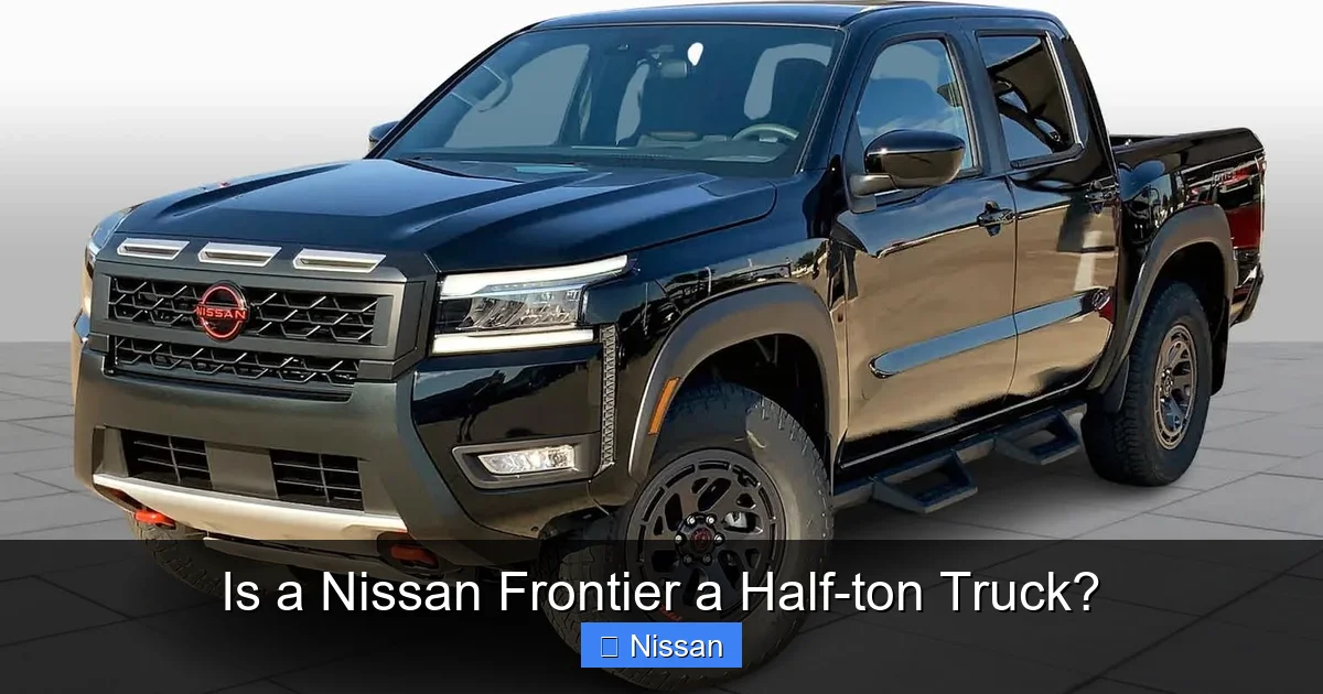 Is a Nissan Frontier a Half-ton Truck?