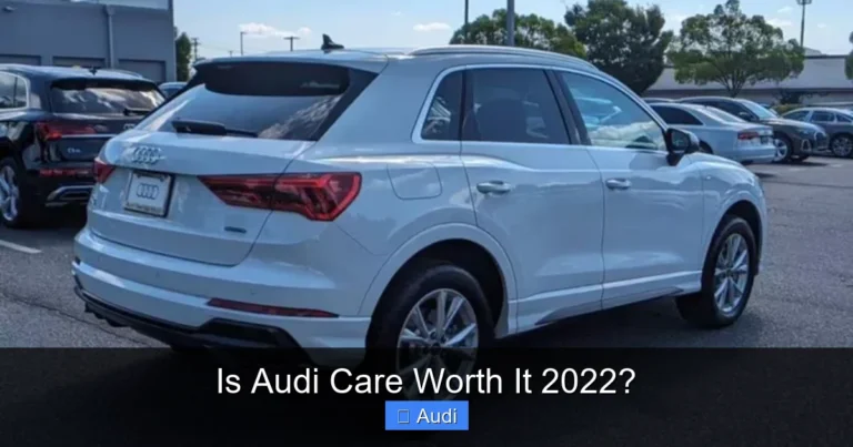 Is Audi Care Worth It 2022?