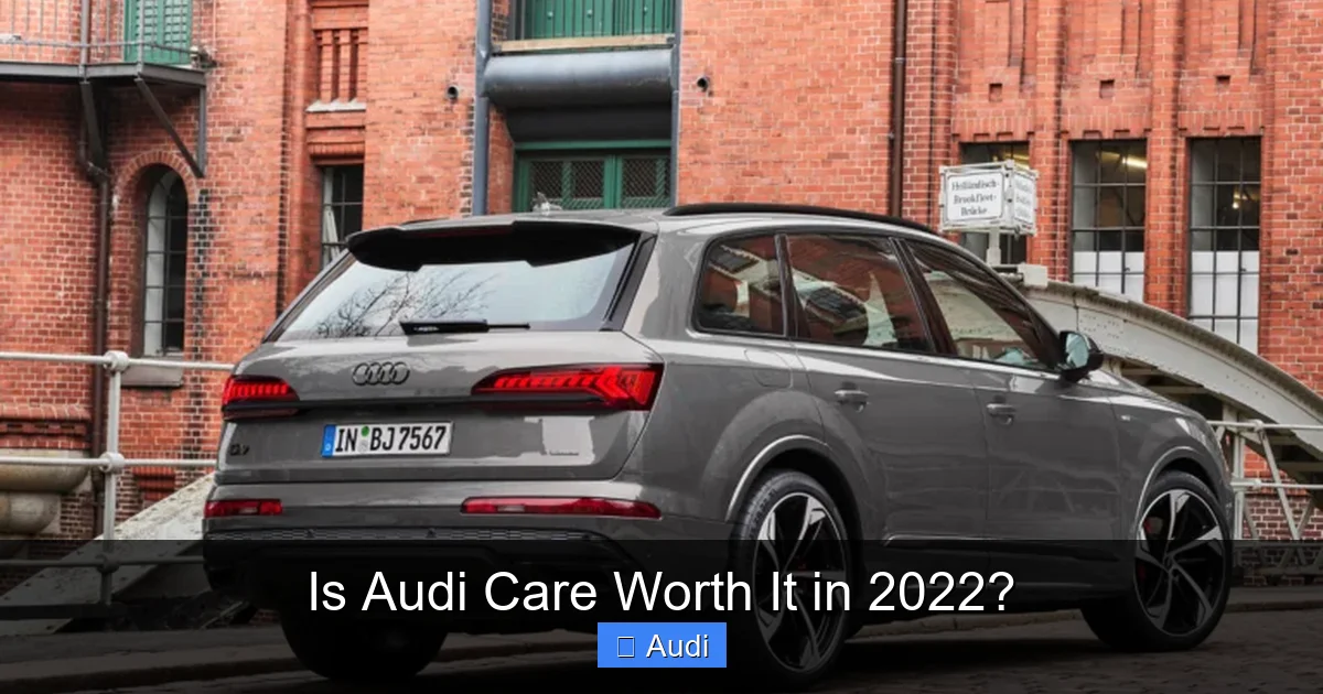 Is Audi Care Worth It in 2022?
