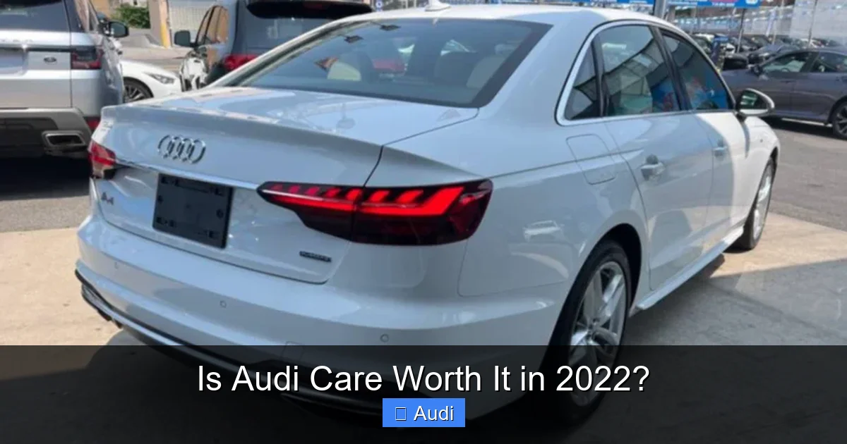Is Audi Care Worth It in 2022?