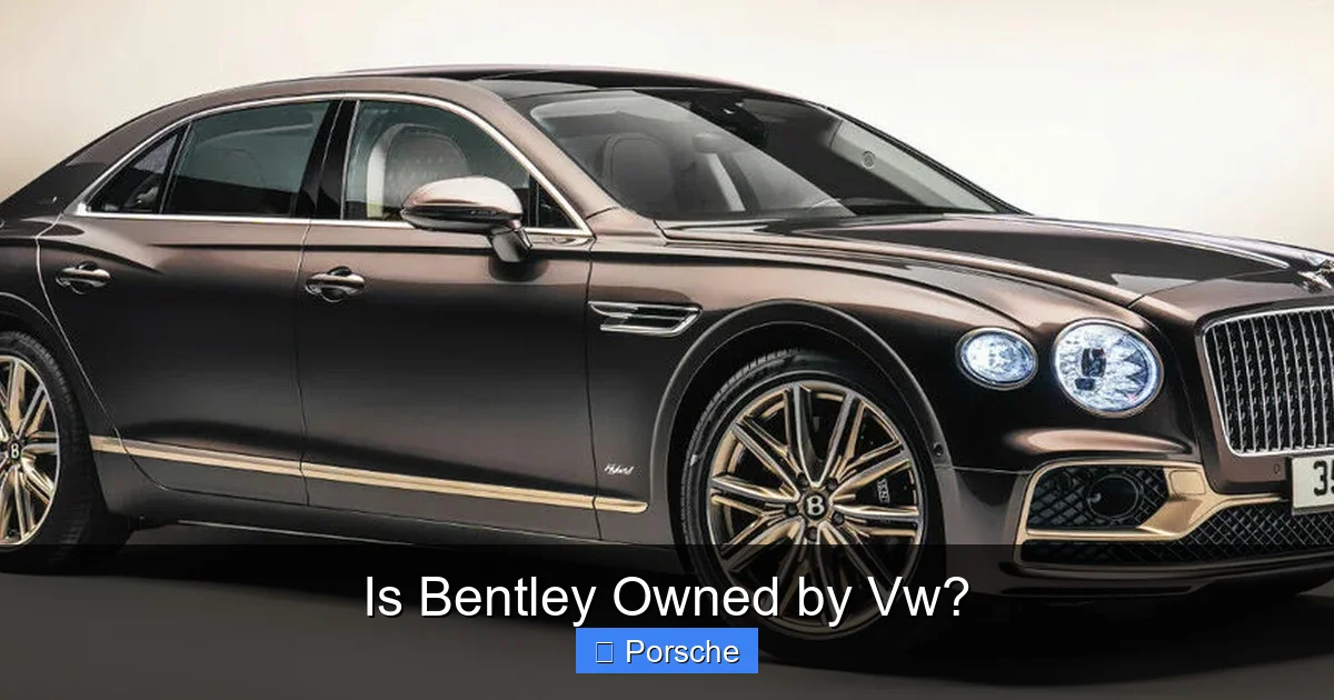 Is Bentley Owned by Vw?