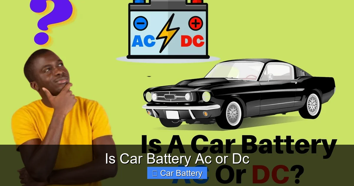 Is Car Battery Ac or Dc
