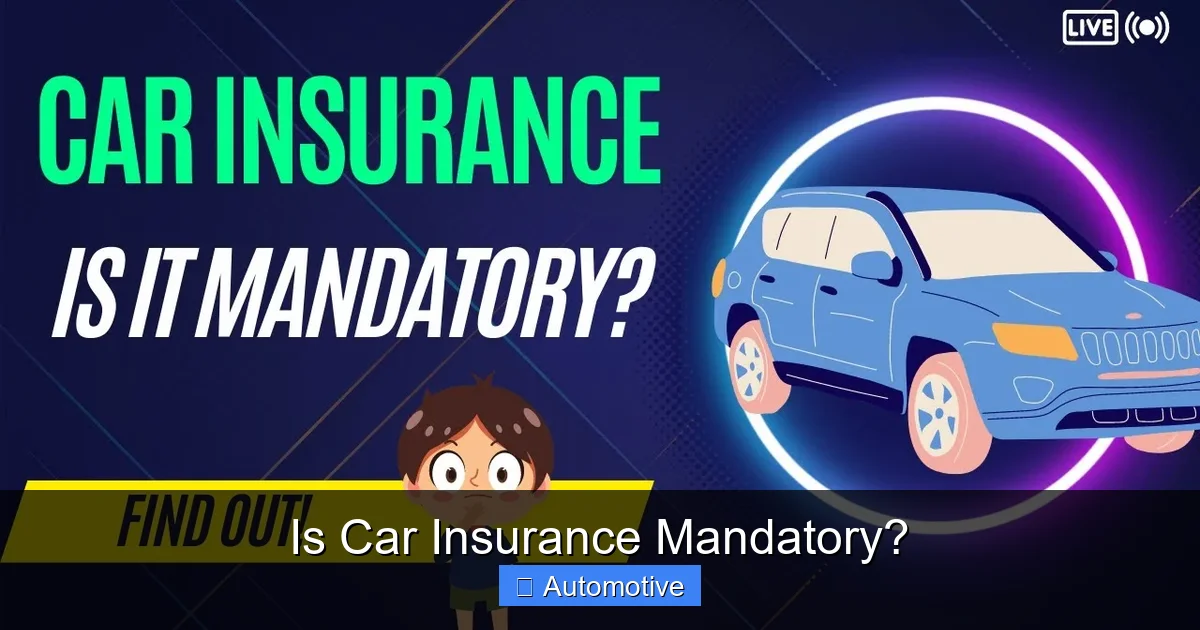 Is Car Insurance Mandatory?