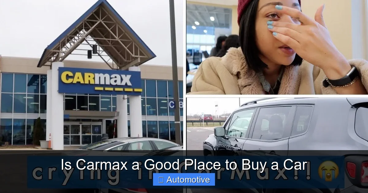 Is Carmax a Good Place to Buy a Car