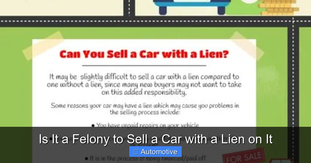 Is It a Felony to Sell a Car with a Lien on It