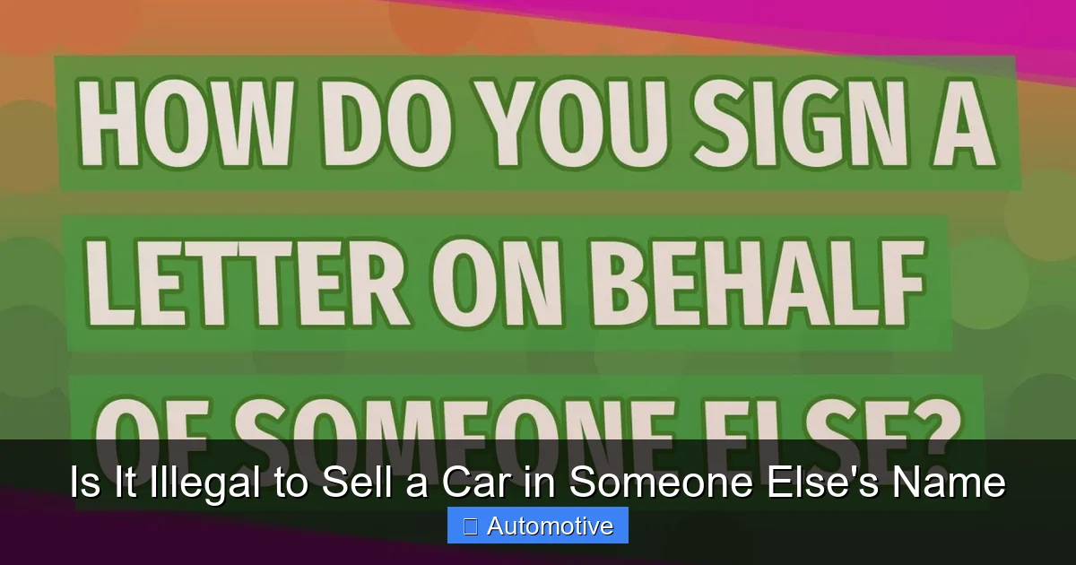 Is It Illegal to Sell a Car in Someone Else's Name