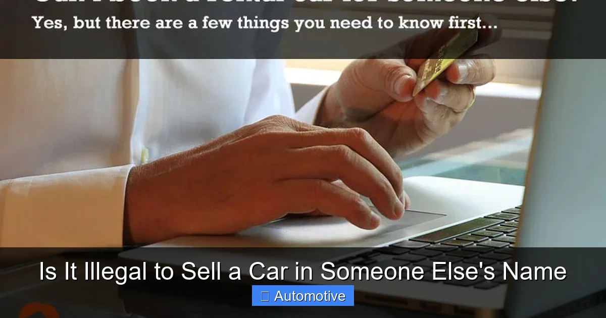 Is It Illegal to Sell a Car in Someone Else's Name