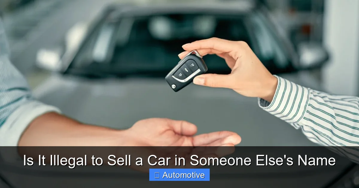 Is It Illegal to Sell a Car in Someone Else's Name