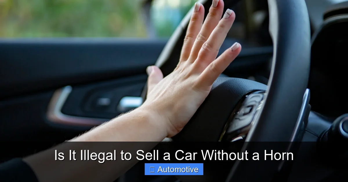 Is It Illegal to Sell a Car Without a Horn