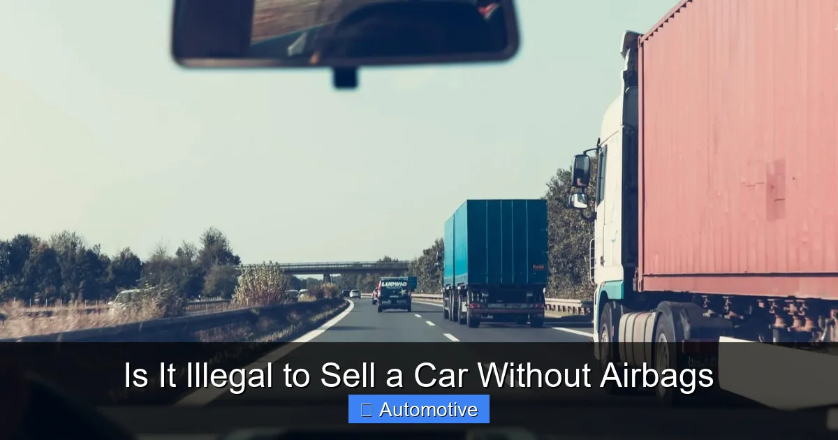 Is It Illegal to Sell a Car Without Airbags