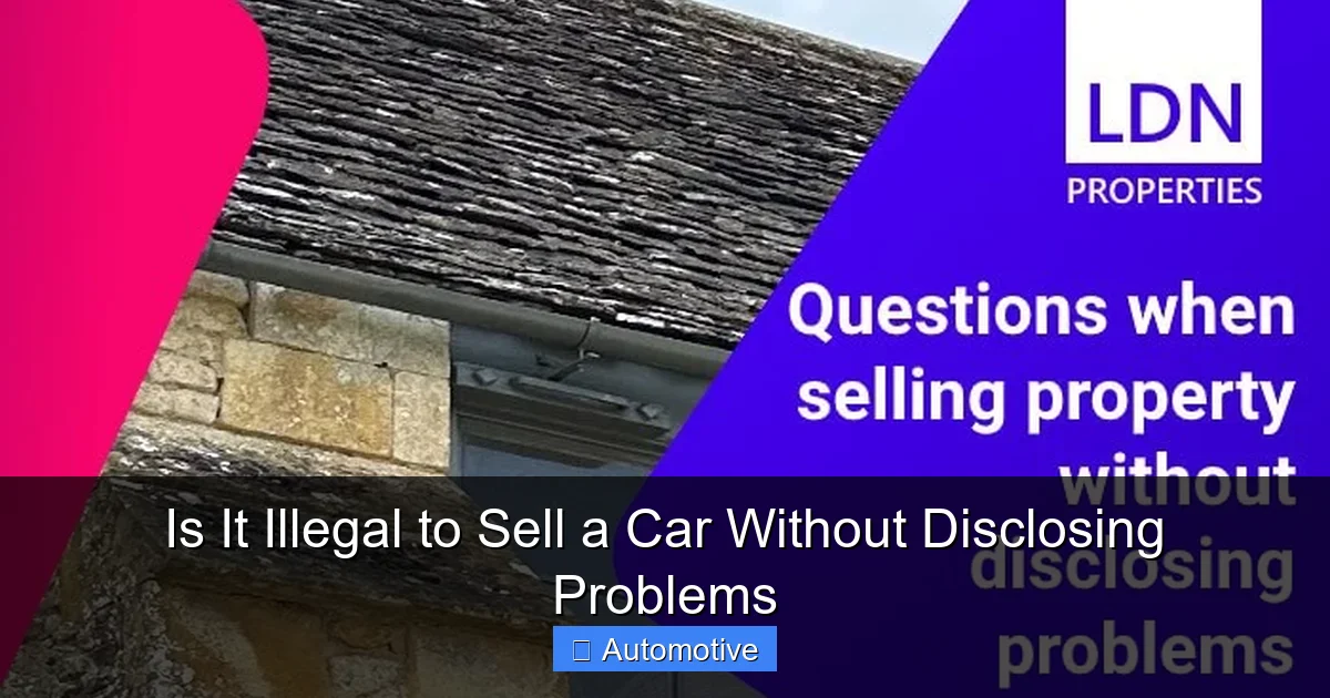 Is It Illegal to Sell a Car Without Disclosing Problems