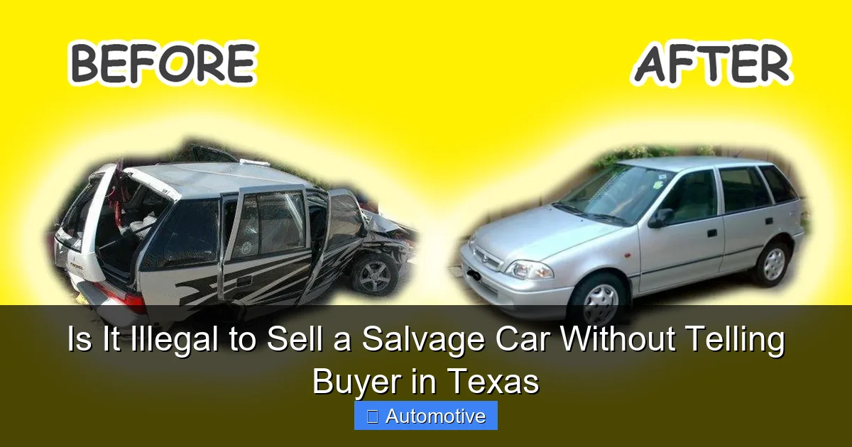 Is It Illegal to Sell a Salvage Car Without Telling Buyer in Texas