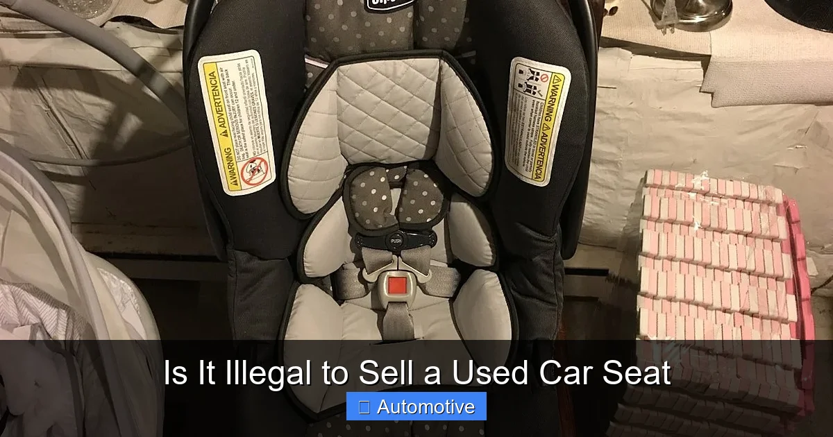 Is It Illegal to Sell a Used Car Seat