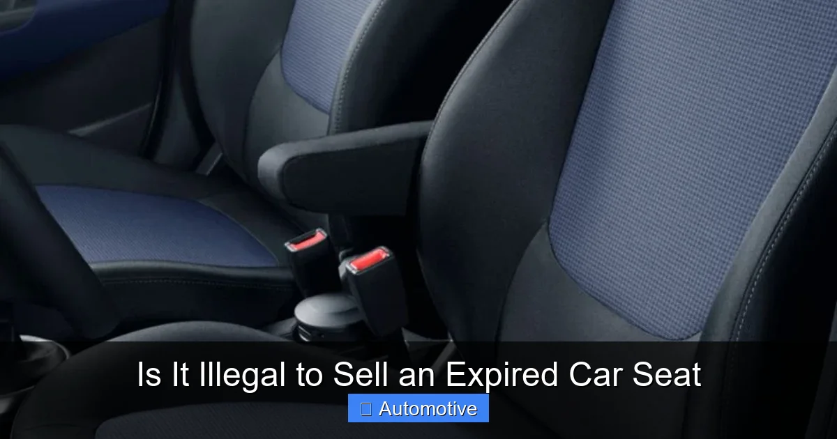 Is It Illegal to Sell an Expired Car Seat