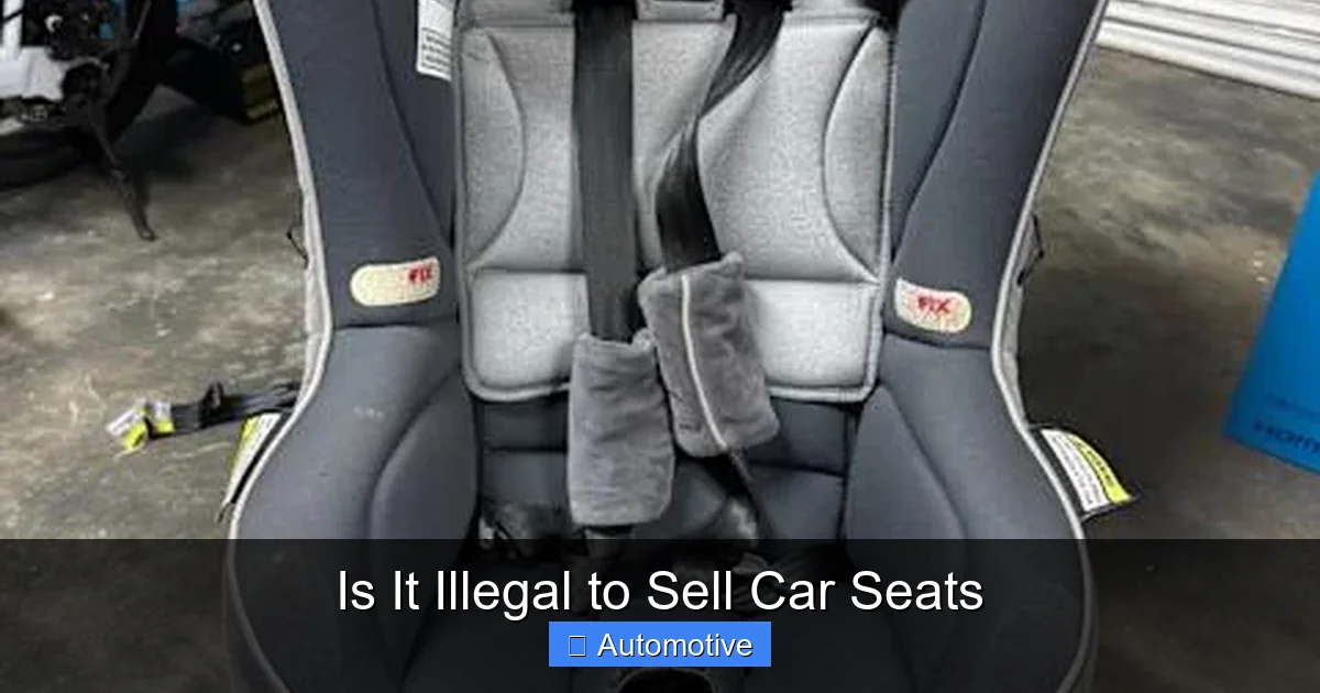Is It Illegal to Sell Car Seats