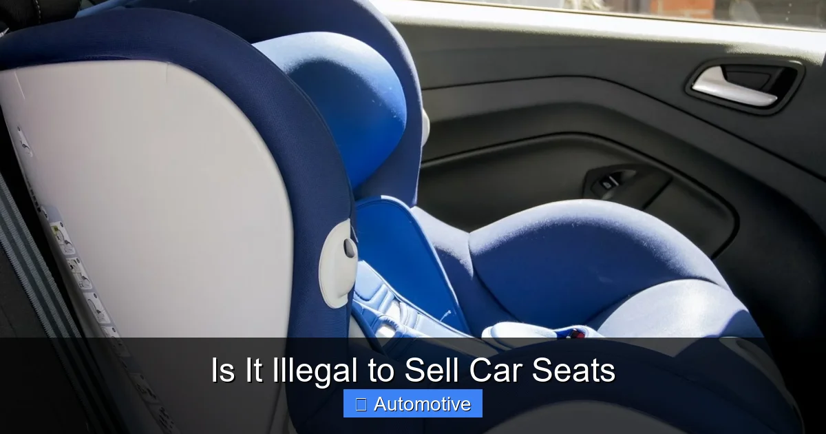 Is It Illegal to Sell Car Seats