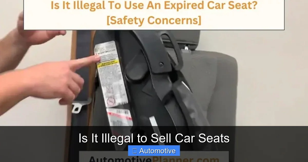 Is It Illegal to Sell Car Seats