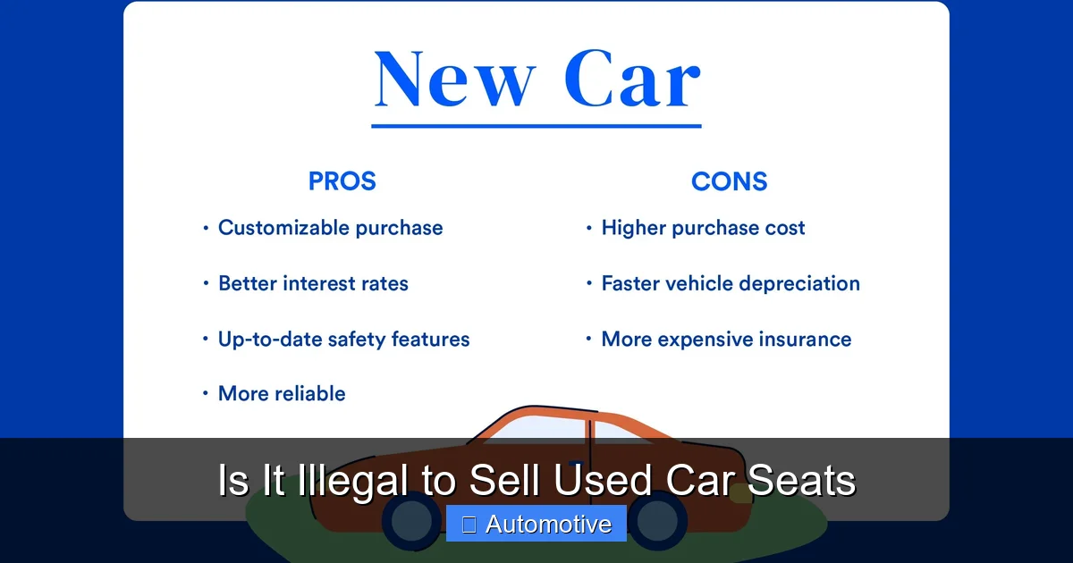 Is It Illegal to Sell Used Car Seats
