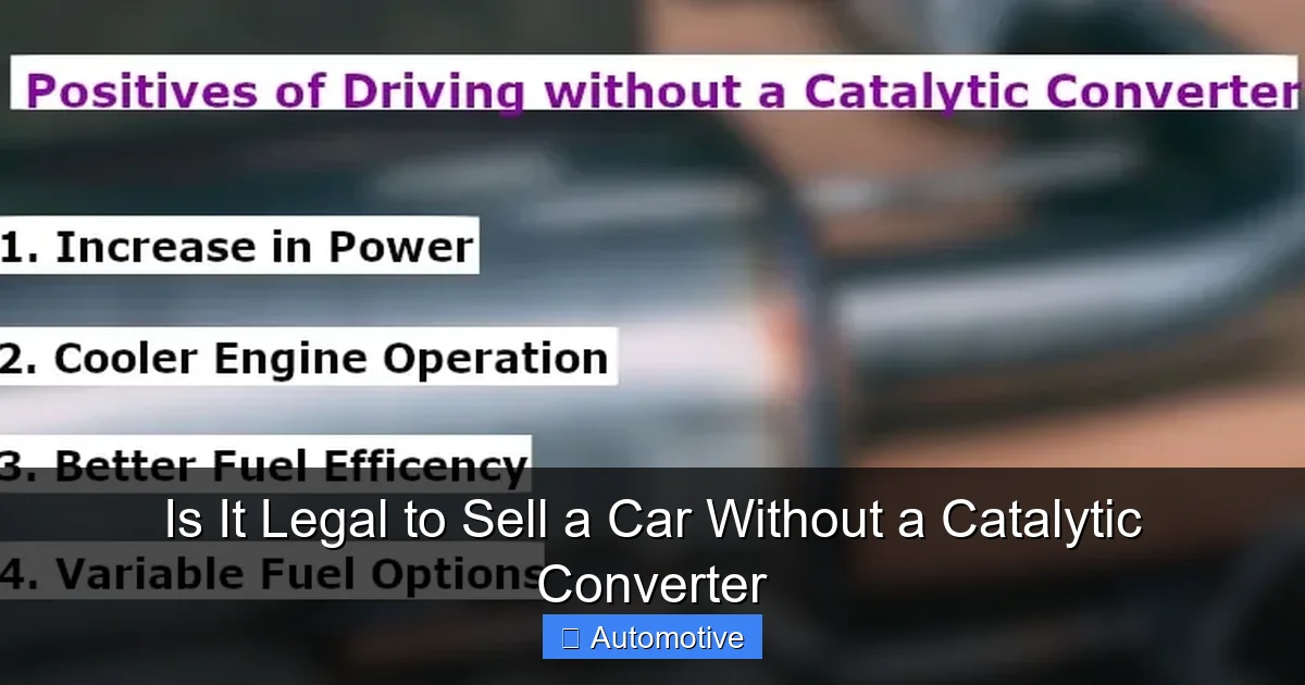 Is It Legal to Sell a Car Without a Catalytic Converter