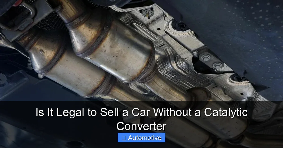 Is It Legal to Sell a Car Without a Catalytic Converter