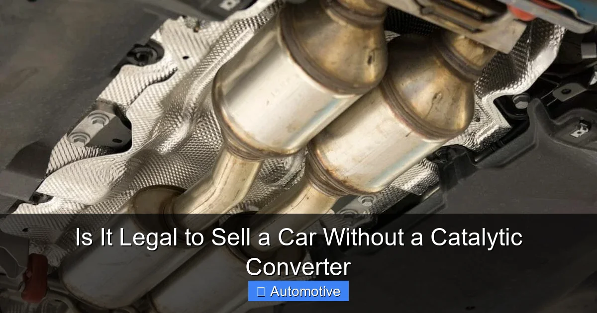 Is It Legal to Sell a Car Without a Catalytic Converter