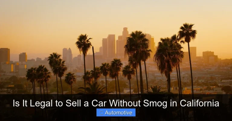 Is It Legal to Sell a Car Without Smog in California
