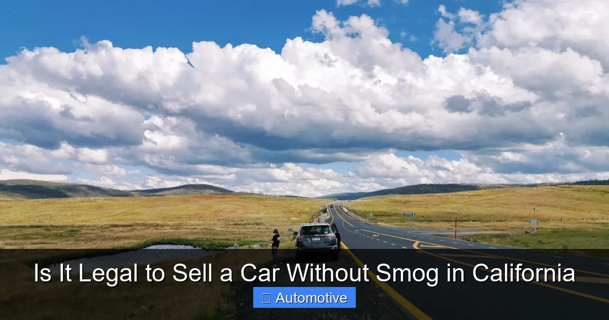 Is It Legal to Sell a Car Without Smog in California