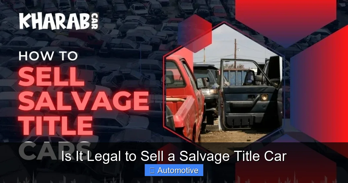 Is It Legal to Sell a Salvage Title Car