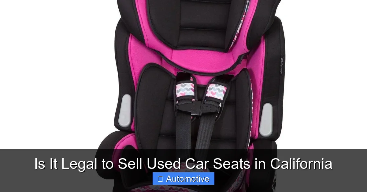 Is It Legal to Sell Used Car Seats in California
