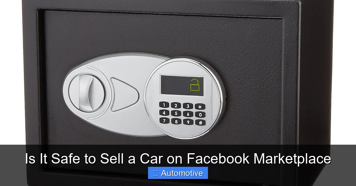Is It Safe to Sell a Car on Facebook Marketplace