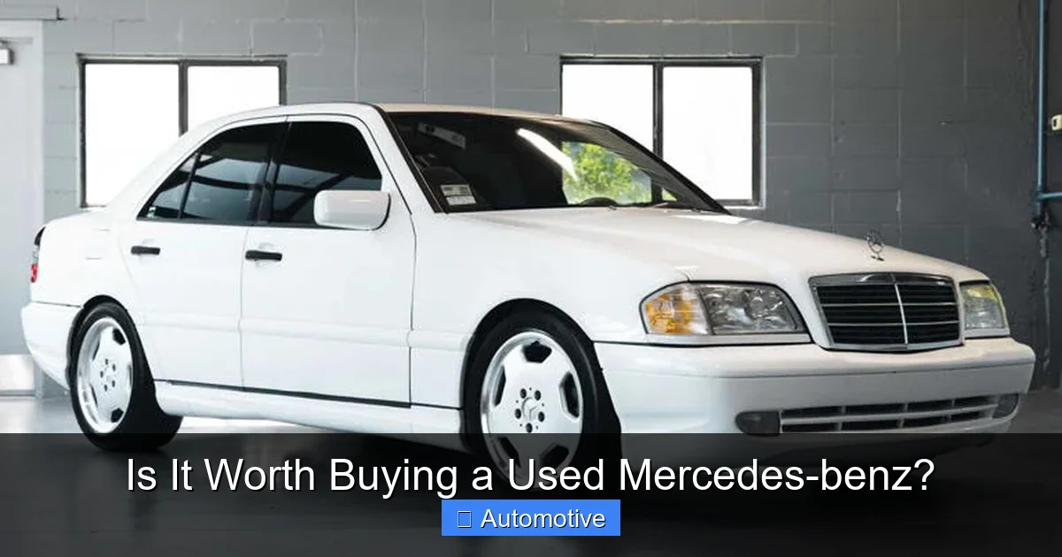 Is It Worth Buying a Used Mercedes-benz?
