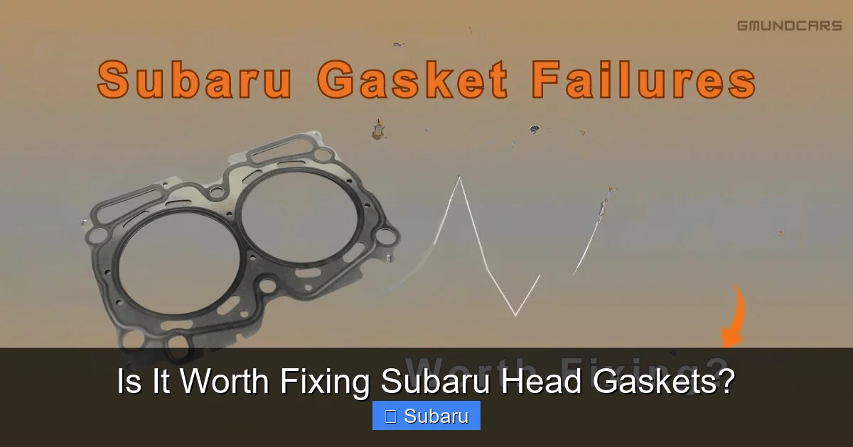 Is It Worth Fixing Subaru Head Gaskets?