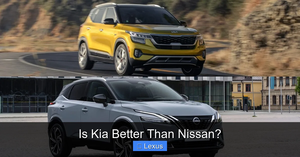 Is Kia Better Than Nissan?