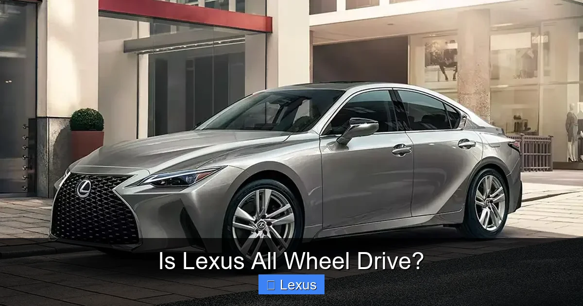 Is Lexus All Wheel Drive?