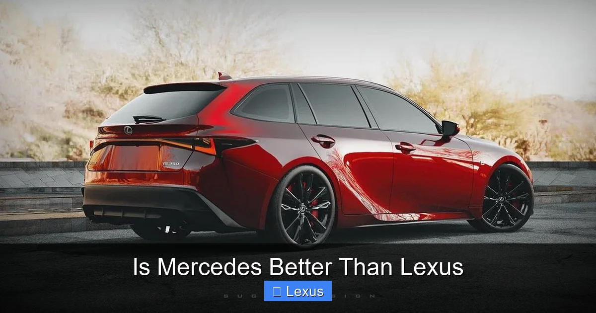 Is Mercedes Better Than Lexus