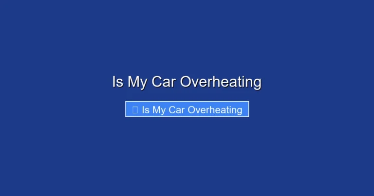 Is My Car Overheating