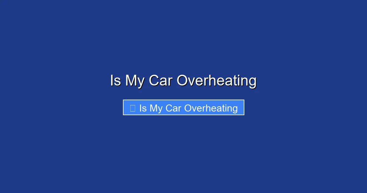 Is My Car Overheating