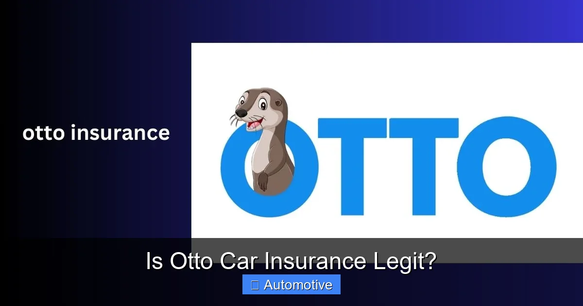 Is Otto Car Insurance Legit?