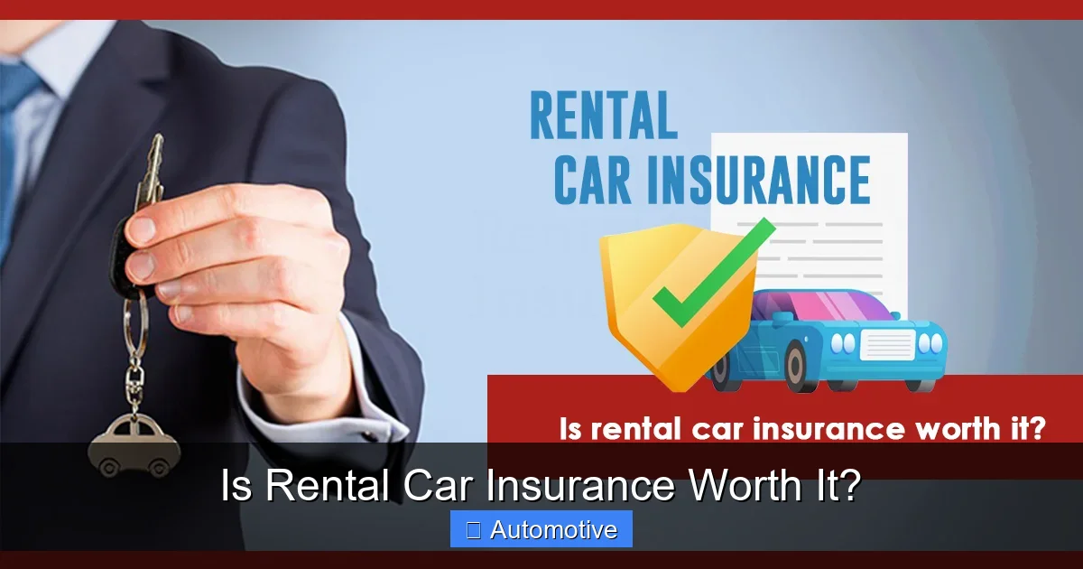 Is Rental Car Insurance Worth It?