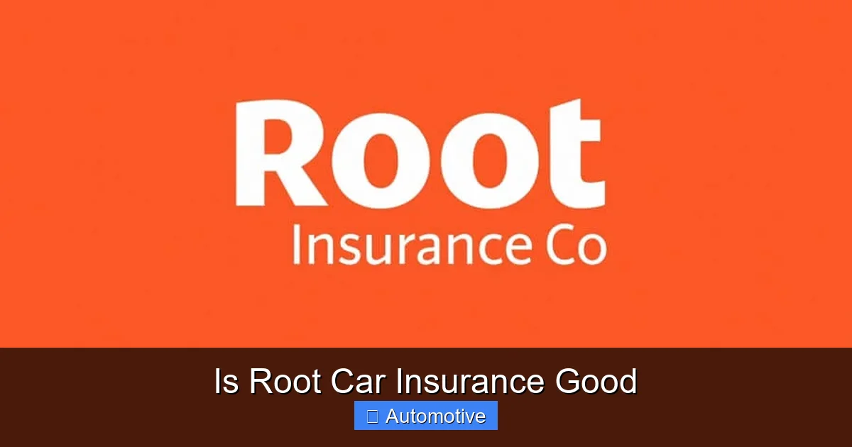 Is Root Car Insurance Good