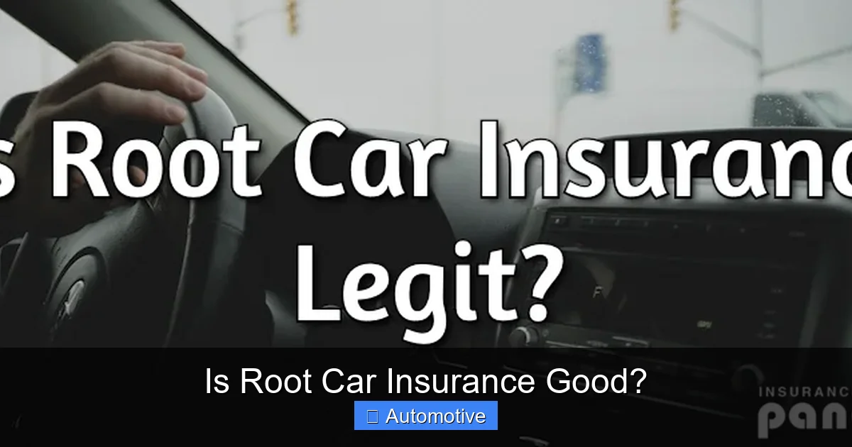 Is Root Car Insurance Good?