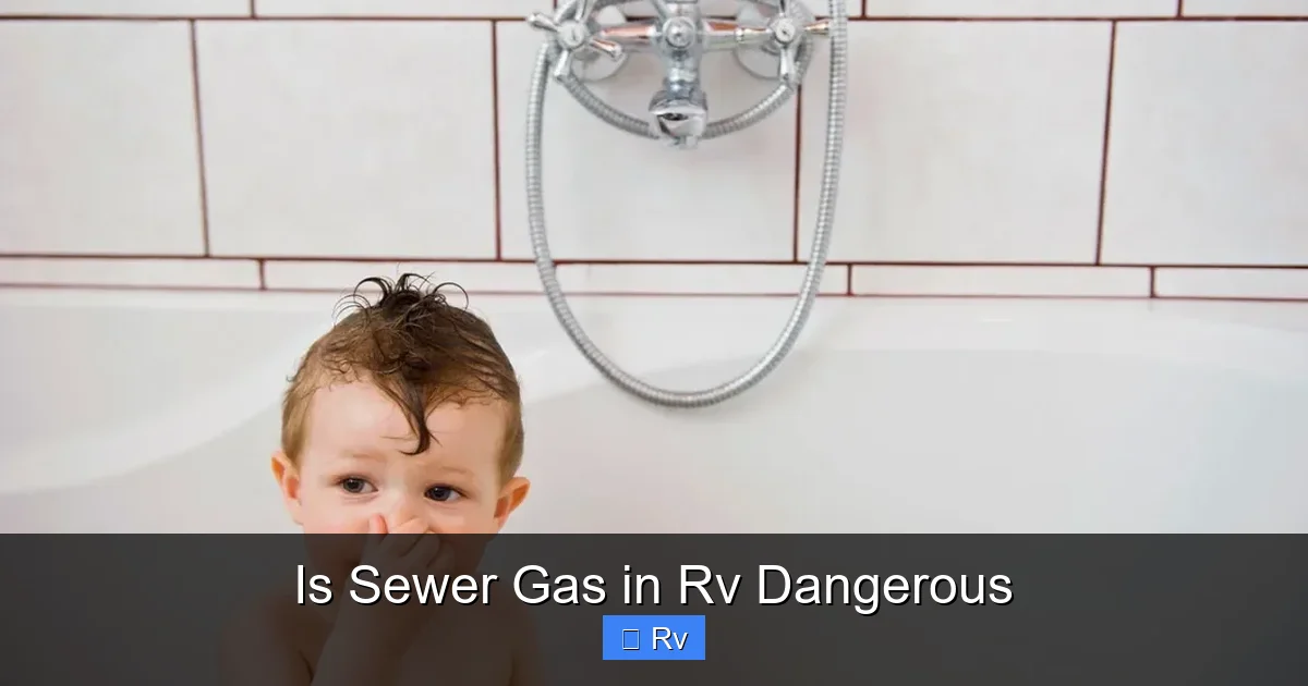 Is Sewer Gas in Rv Dangerous